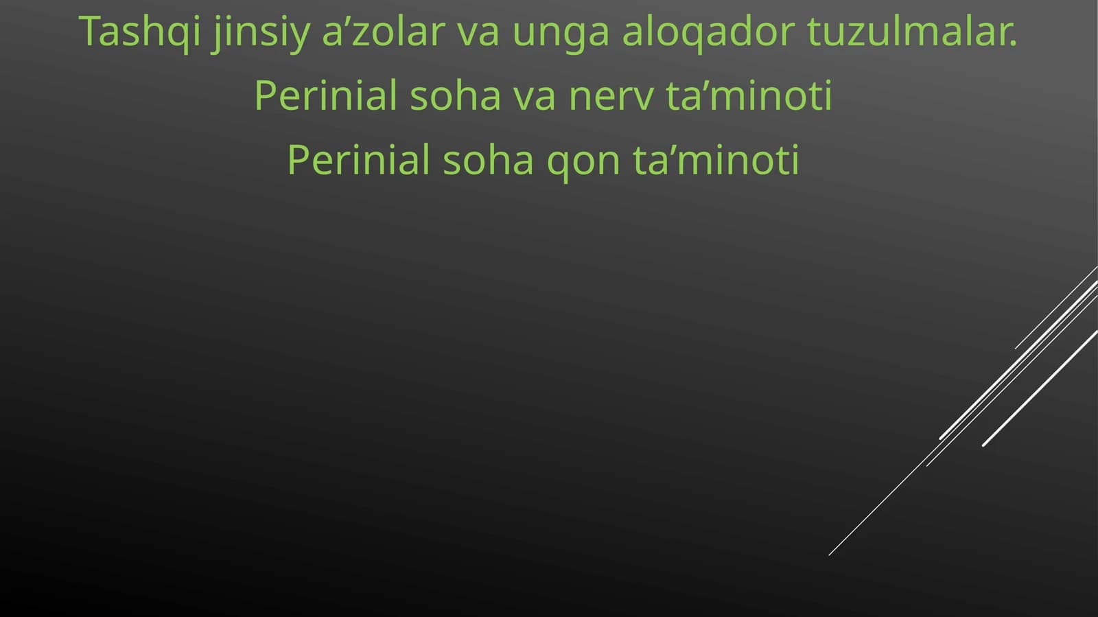 Tashqijinsiya’zolarvaungaaloqadortuzulmalar