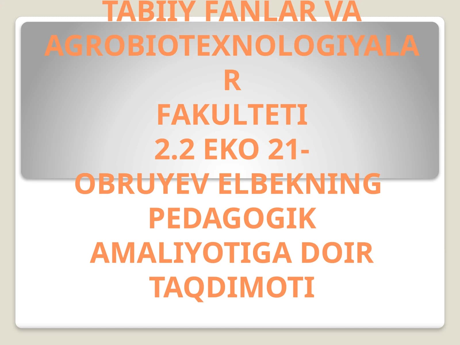 Pedagogik amaliyotiga doir taqdimot