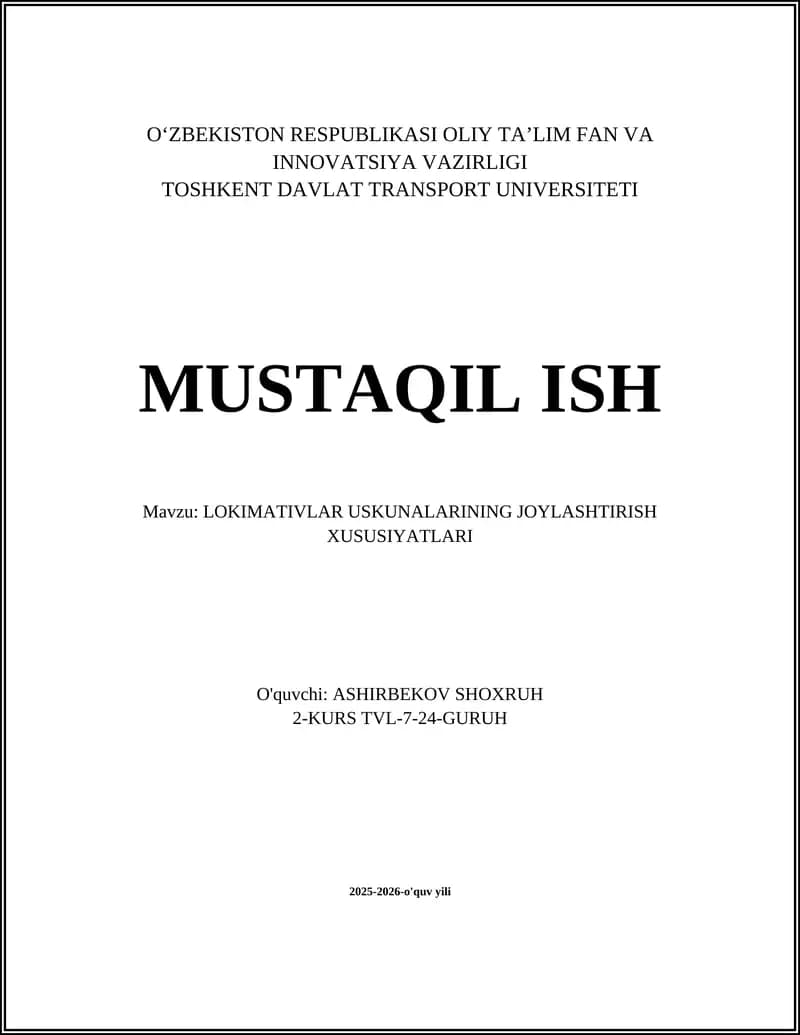 LOKIMATIVLAR USKUNALARINING JOYLASHTIRISH XUSUSIYATLARI