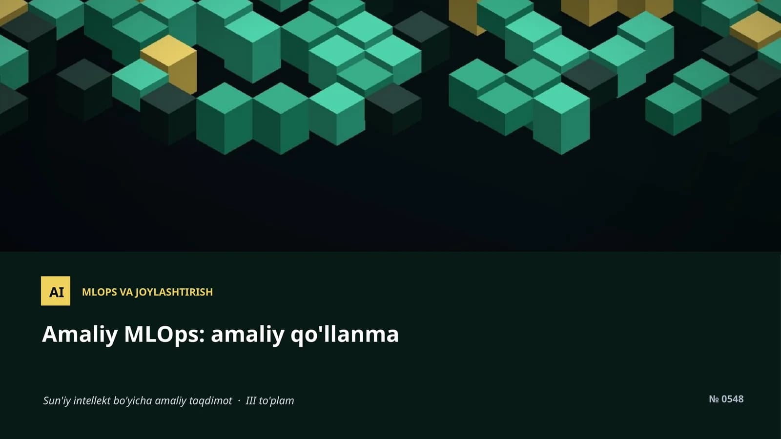 Amaliy MLOps: amaliy qo'llanma