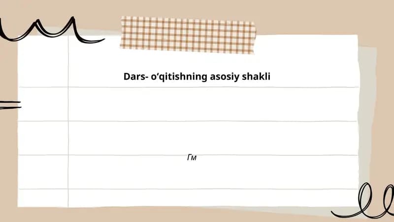 Dars-oʻqitishning asosiy shakli