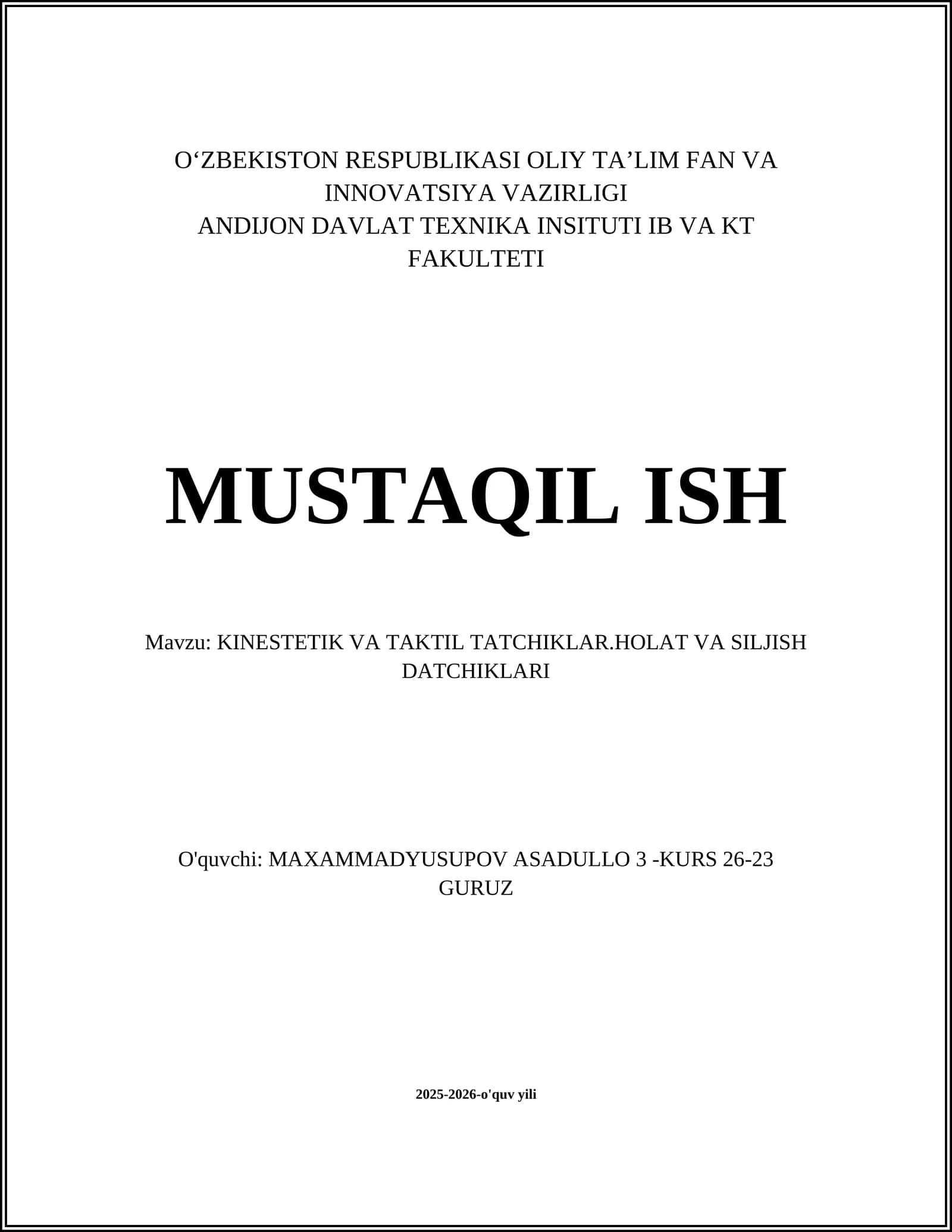 KINESTETIK VA TAKTIL TATCHIKLAR.HOLAT VA SILJISH DATCHIKLARI