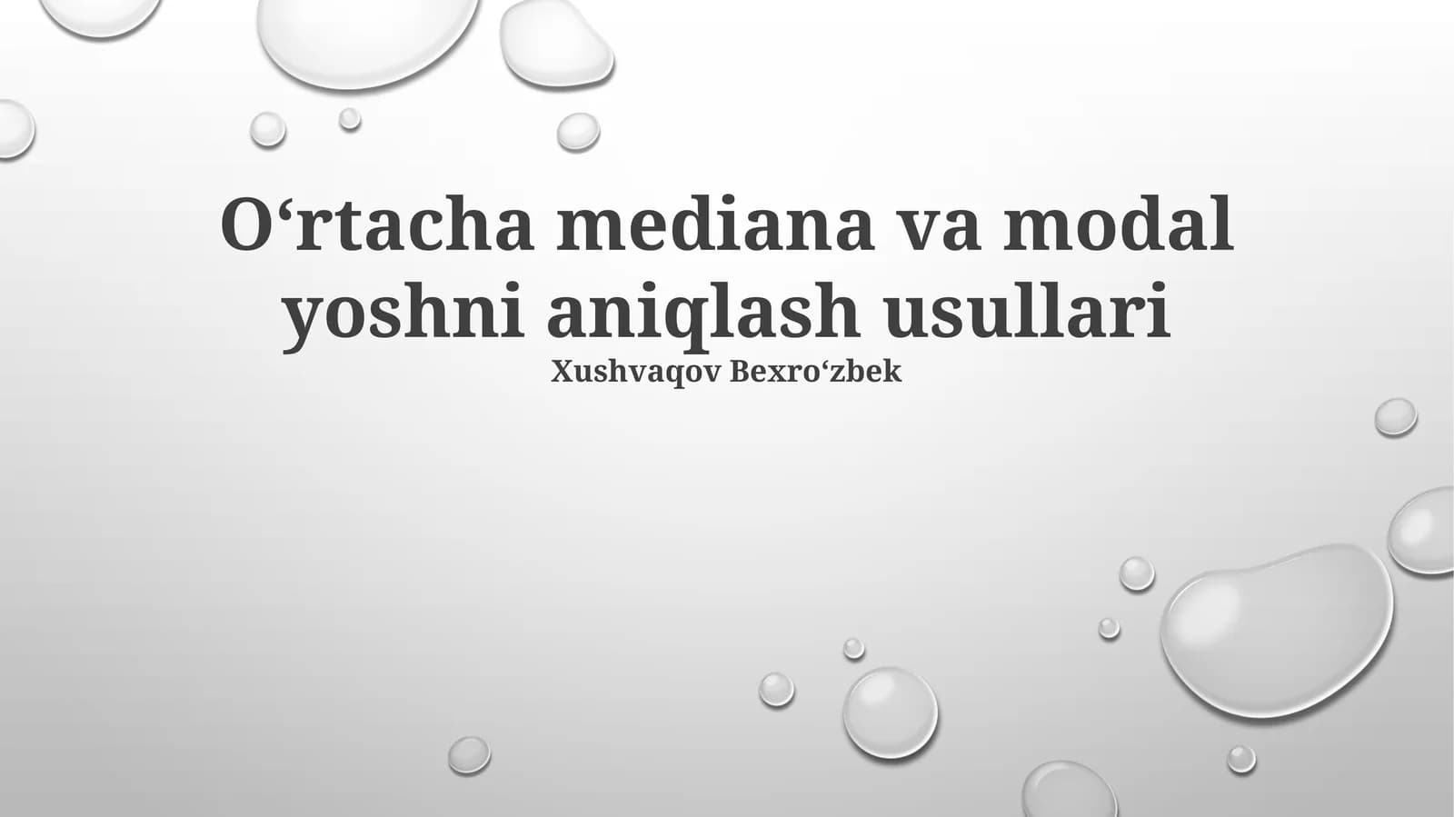 O‘rtacha mediana va modal yoshni aniqlash usullari