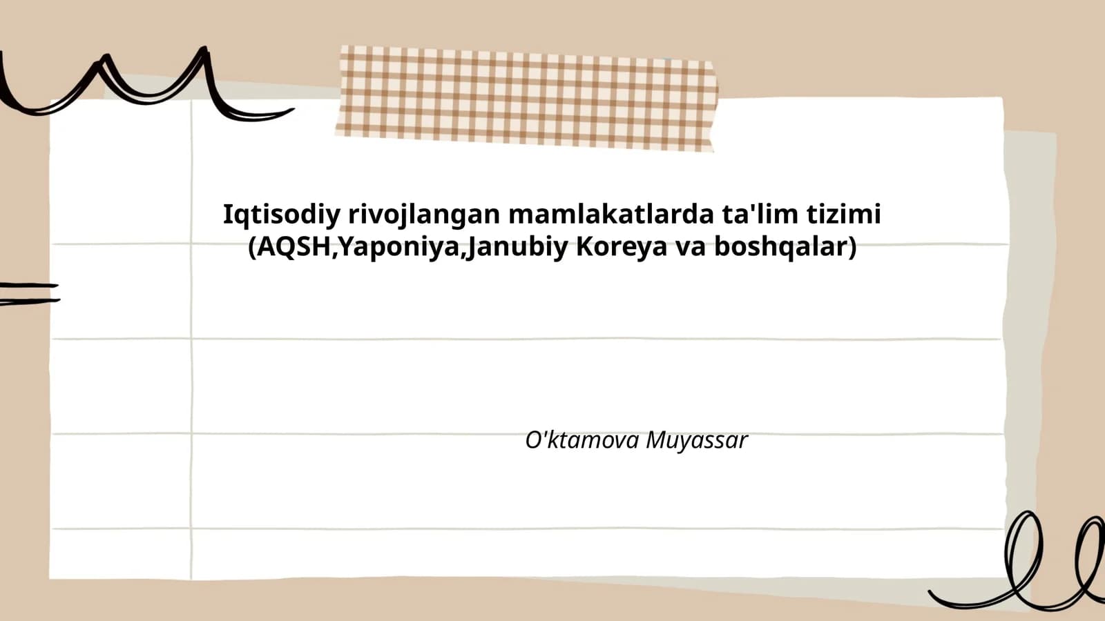 Iqtisodiy rivojlangan mamlakatlarda ta'lim tizimi (AQSH,Yaponiya,Janubiy Koreya va boshqalar)