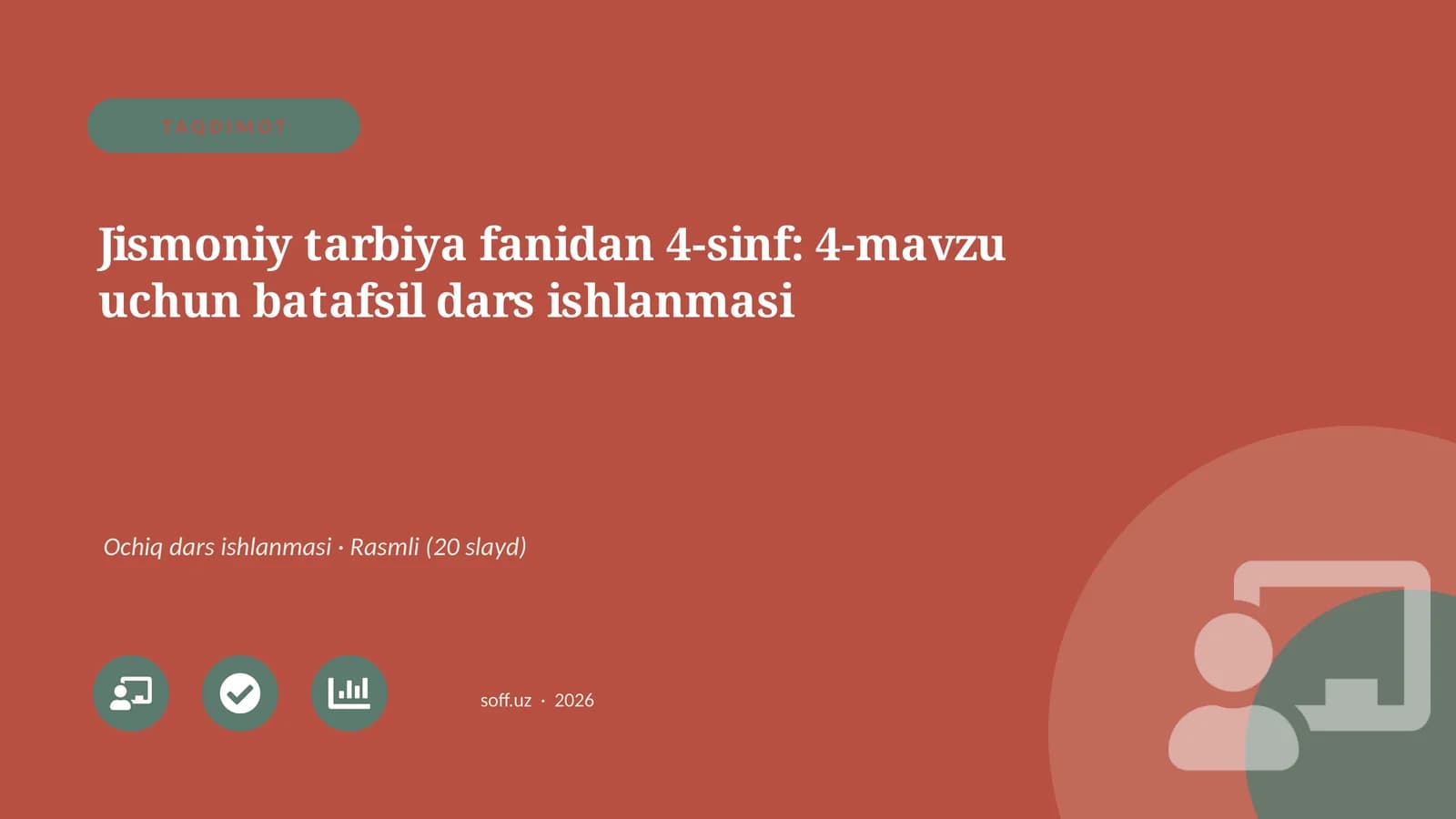 Jismoniy tarbiya fanidan 4-sinf: 4-mavzu uchun batafsil dars ishlanmasi