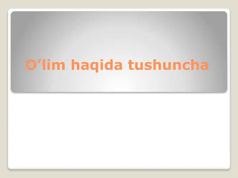 O’lim haqida tushuncha