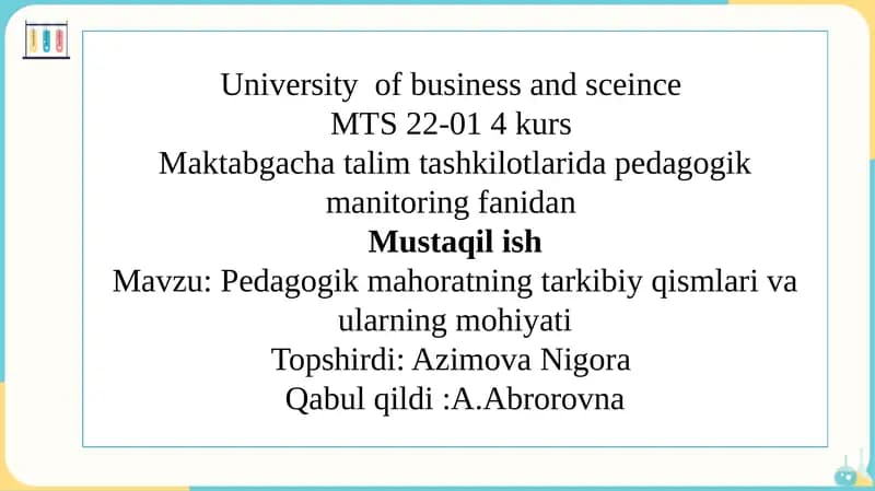 Pedagogik mahoratning tarkibiy qismlari va ularning mohiyati