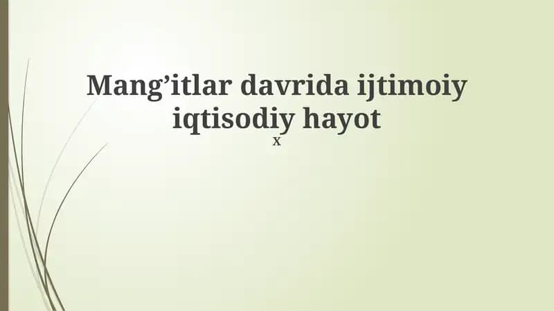 Mangʻitlar davrida ijtimoiy iqtisodiy hayot
