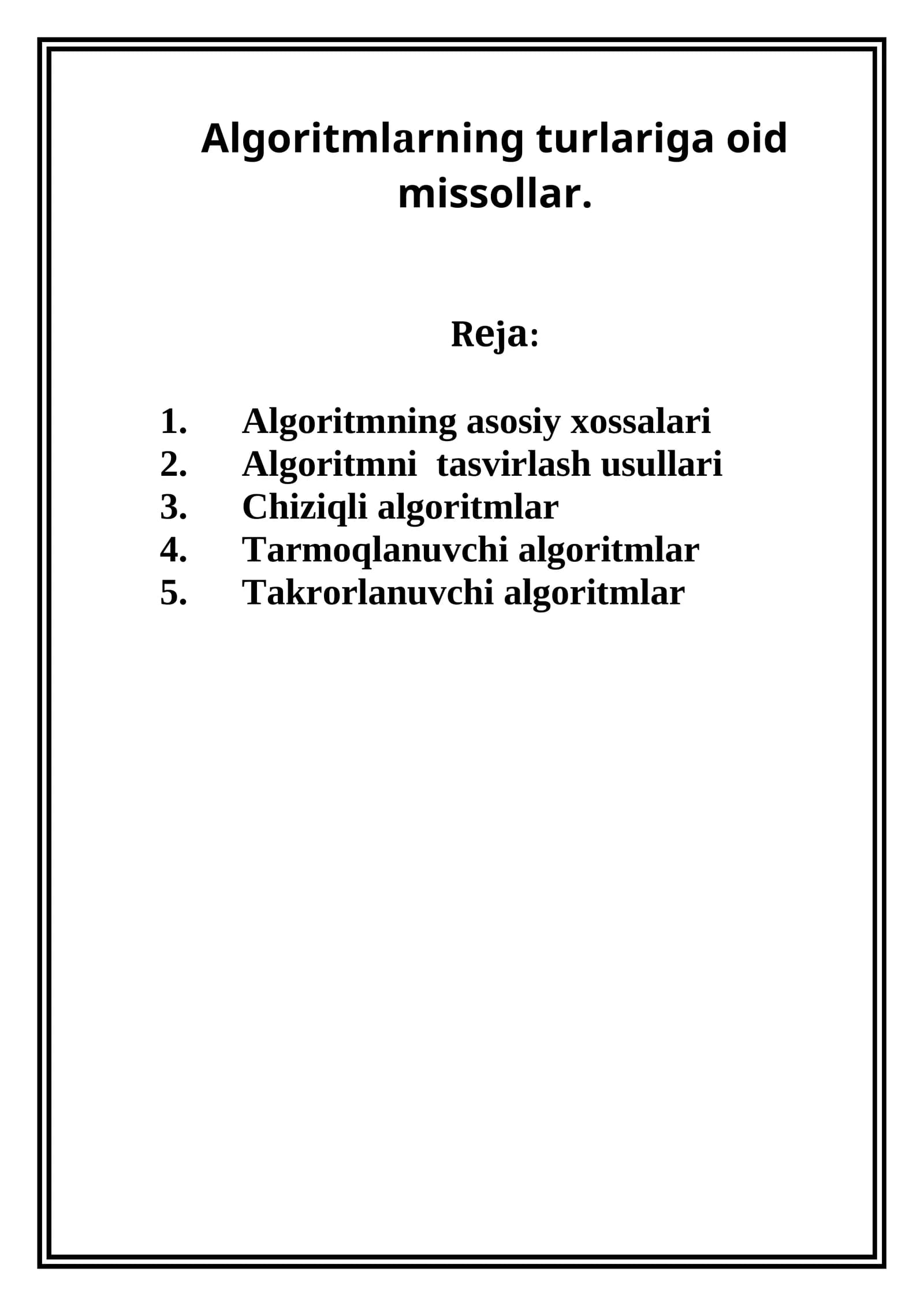 Algoritmlаrning turlariga oid missollar