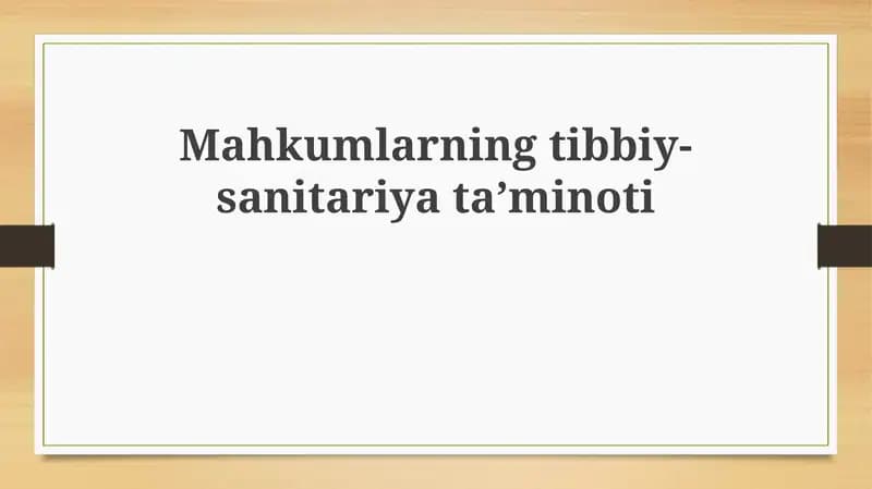 Mahkumlarning tibbiy-sanitariyata’minoti