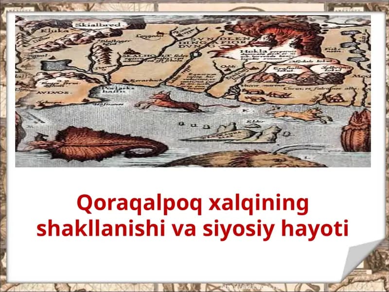 Qoraqalpoqxalqiningshakllanishivasiyosiyhayoti