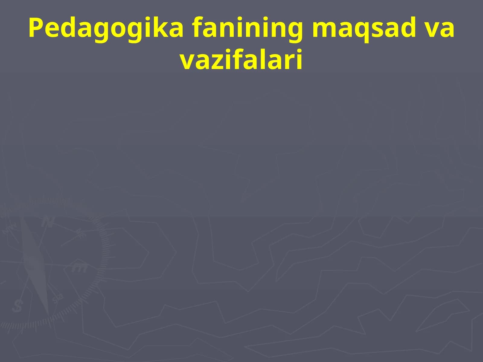 Pedagogika fanining maqsadvavazifalari