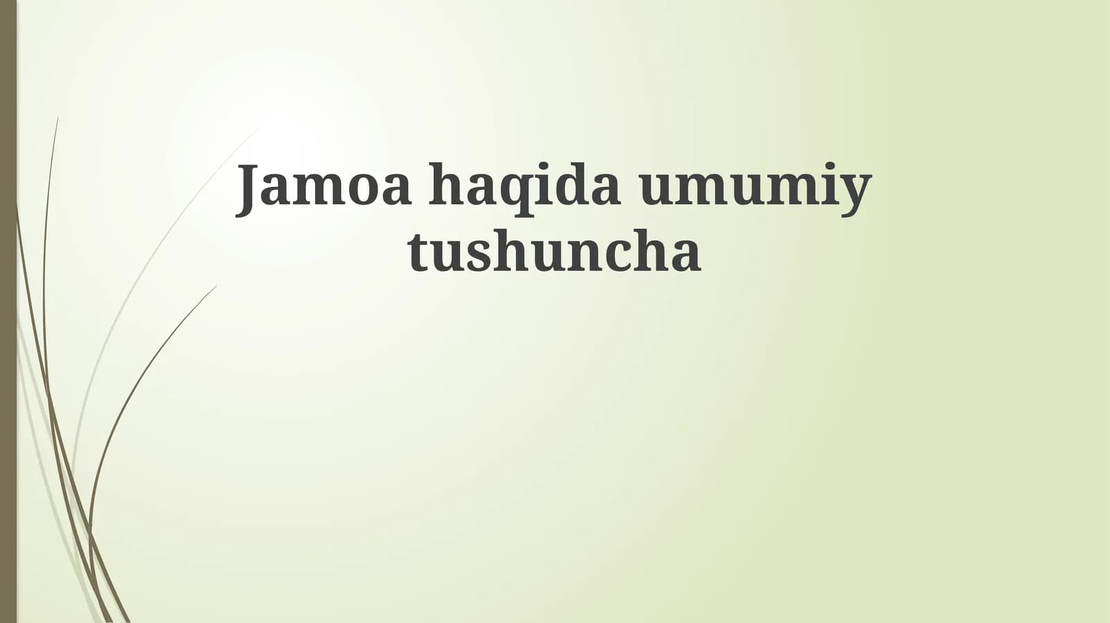 Jamoahaqidaumumiytushuncha