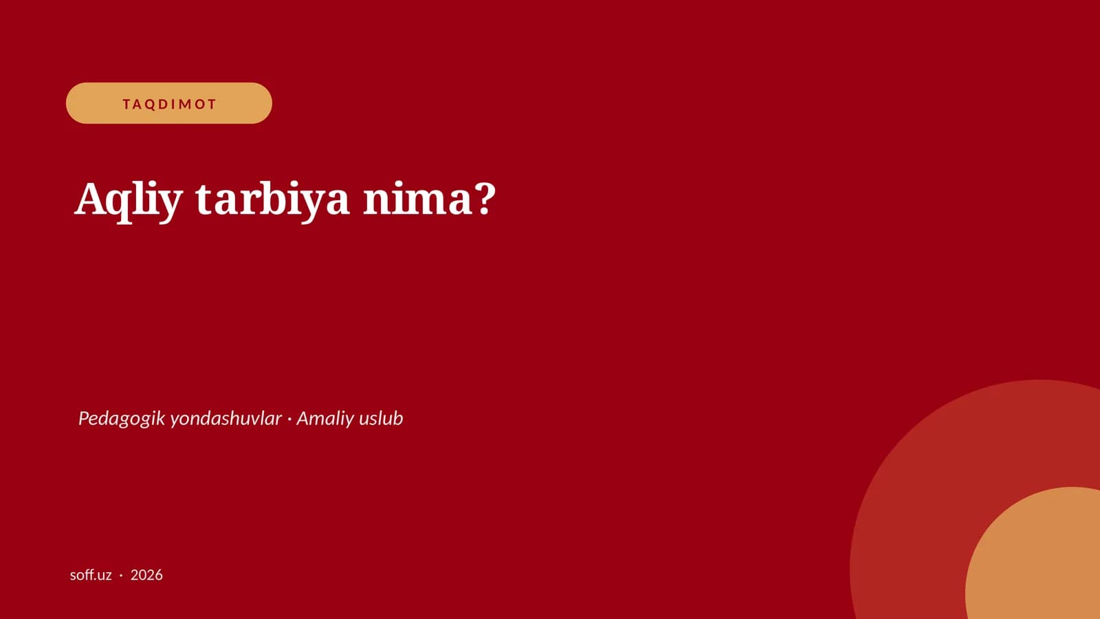 Aqliy tarbiya nima?