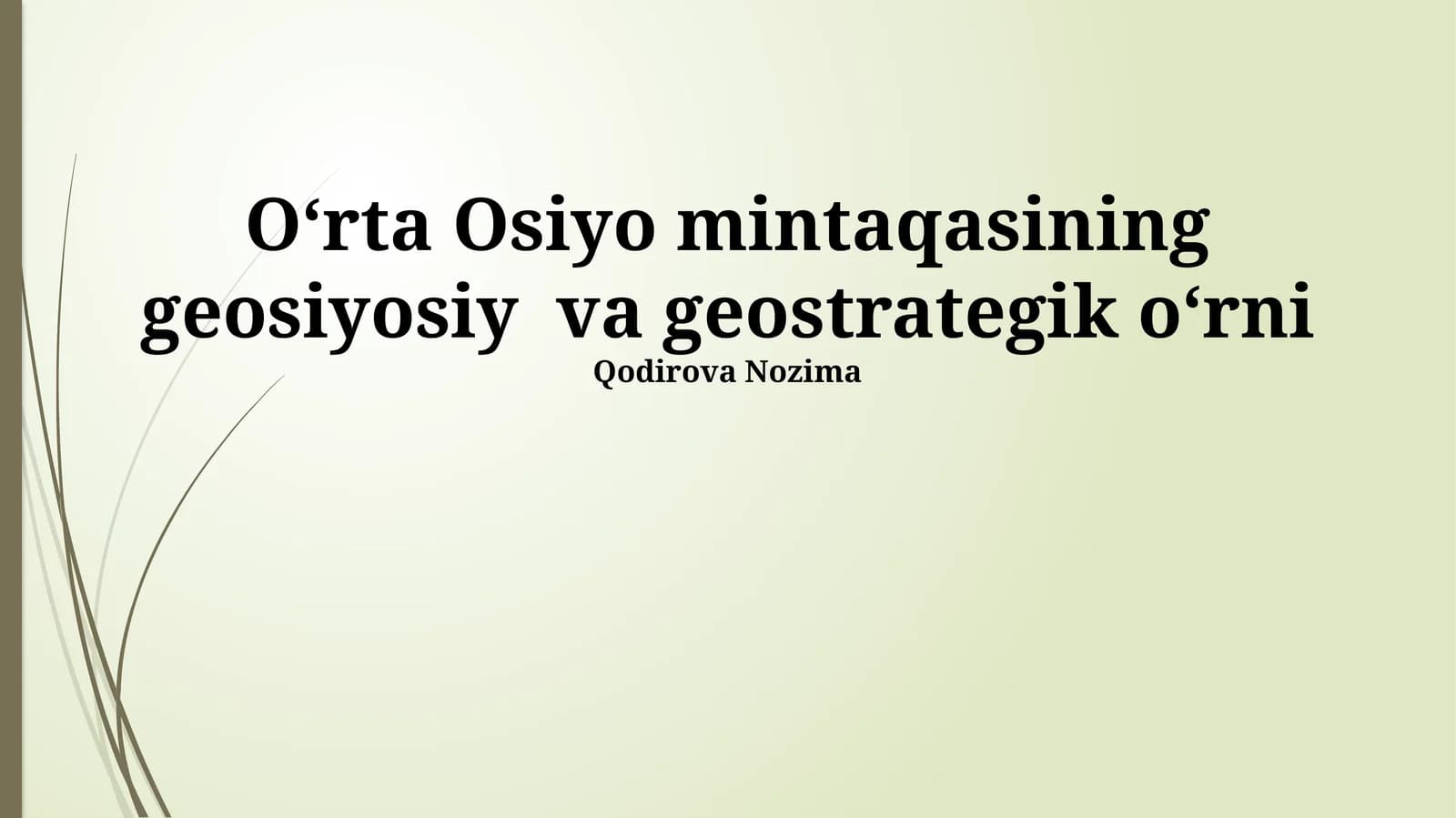 O‘rta Osiyo mintaqasining geosiyosiy va geostrategik o‘rni