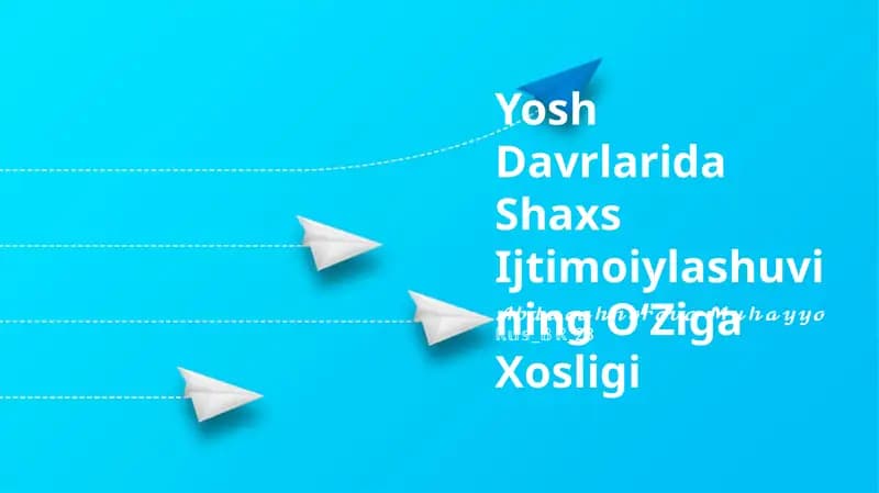Yosh Davrlarida Shaxs Ijtimoiylashuvining OʻZiga Xosligi