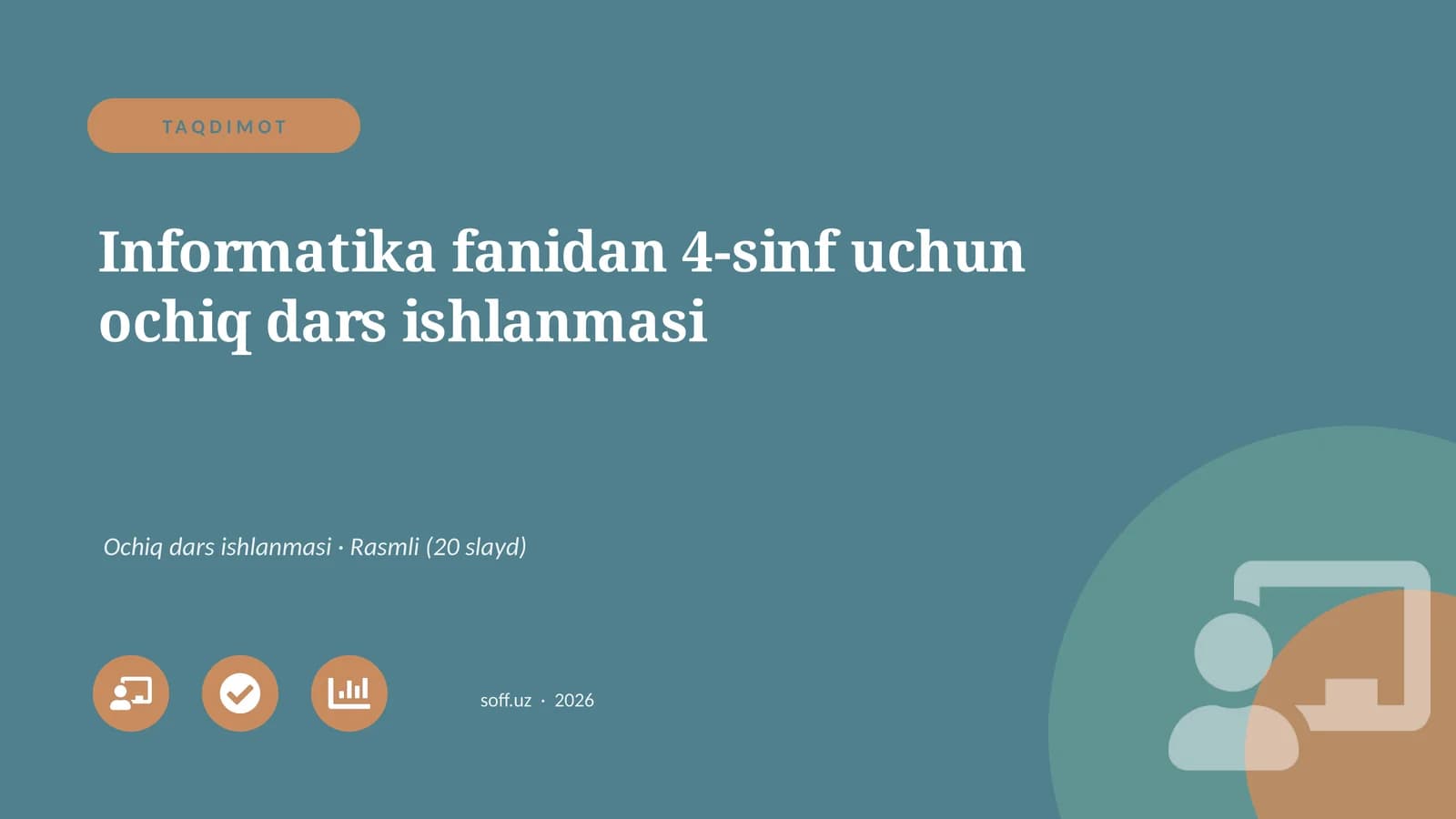 Informatika fanidan 4-sinf uchun ochiq dars ishlanmasi