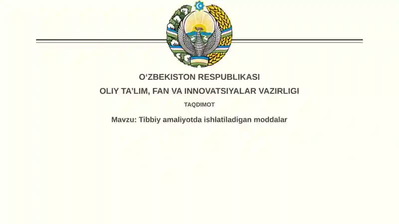 Tibbiyamaliyotda ishlatiladigan moddalar