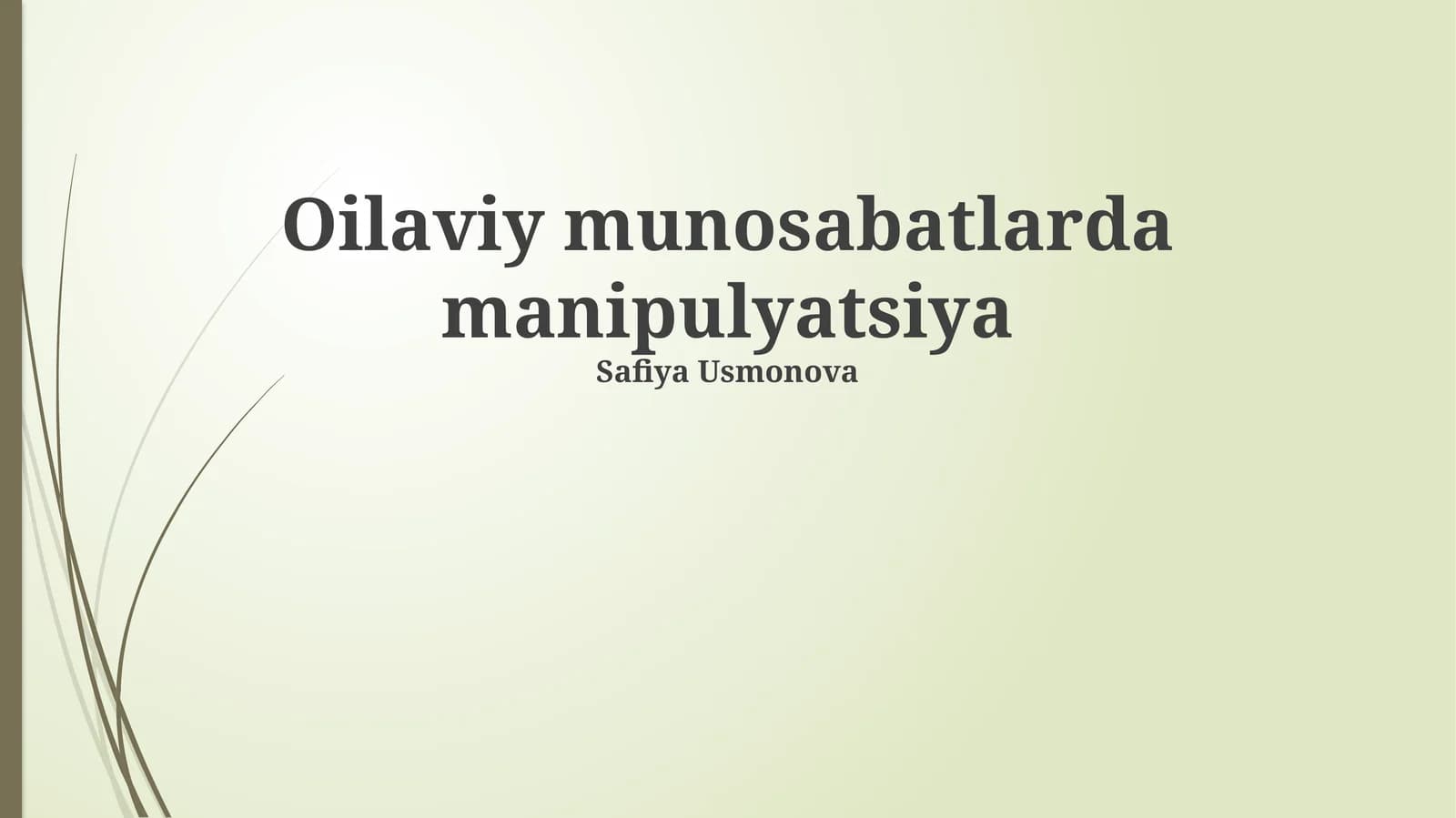 Oilaviy munosabatlarda manipulyatsiya