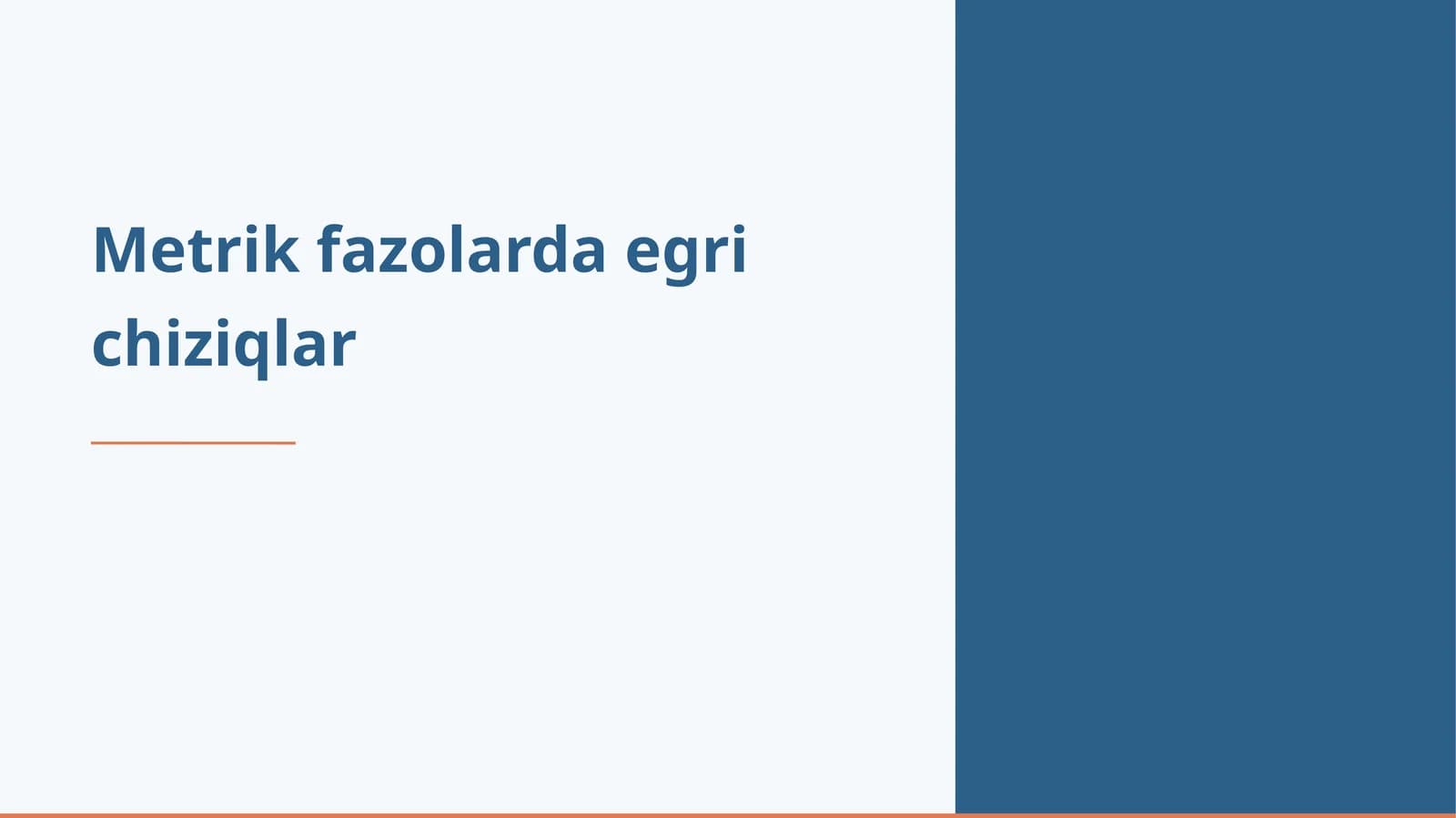Metrik fazolarda egri chiziqlar
