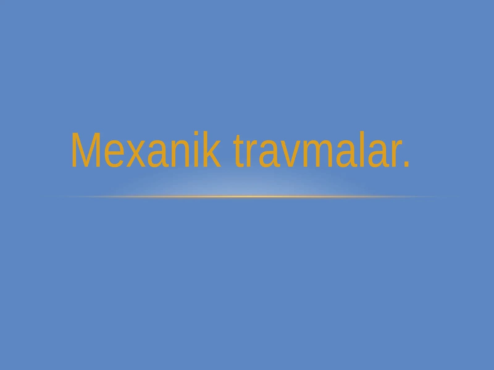 Mexanik travmalar