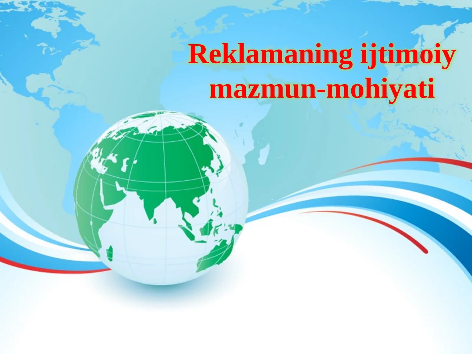 Reklamaning ijtimoiy mazmun-mohiyati