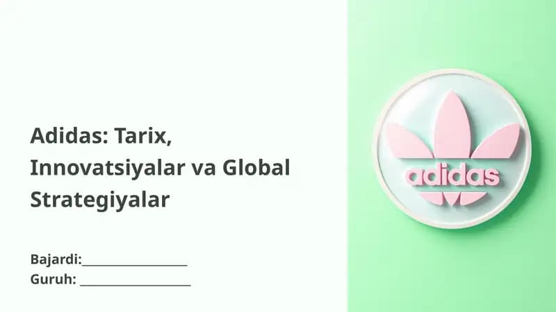Adidas Tarix, Innovatsiyalar va Global Strategiyalar