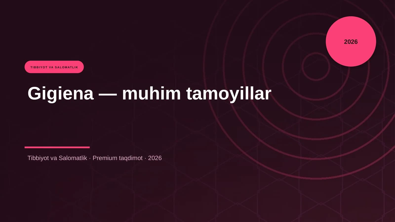 Gigiena — muhim tamoyillar