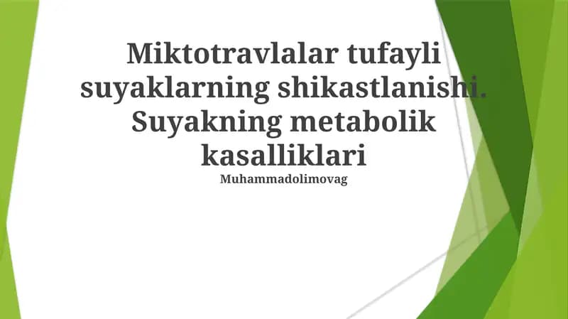 Mikrotvamalar Tufayli Suyaklarning Shikastlanishi