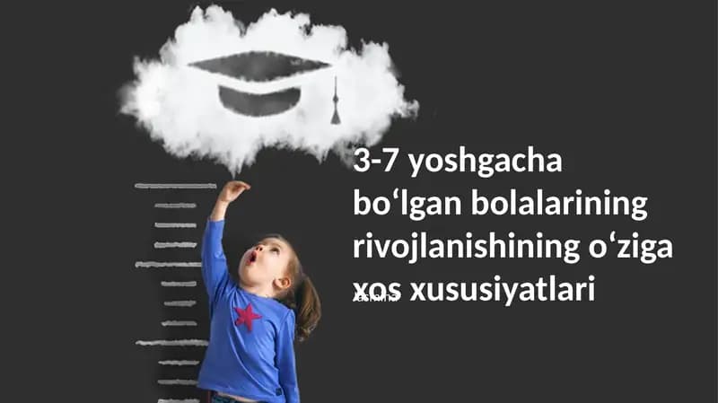 Bolalarning rivojlanishi