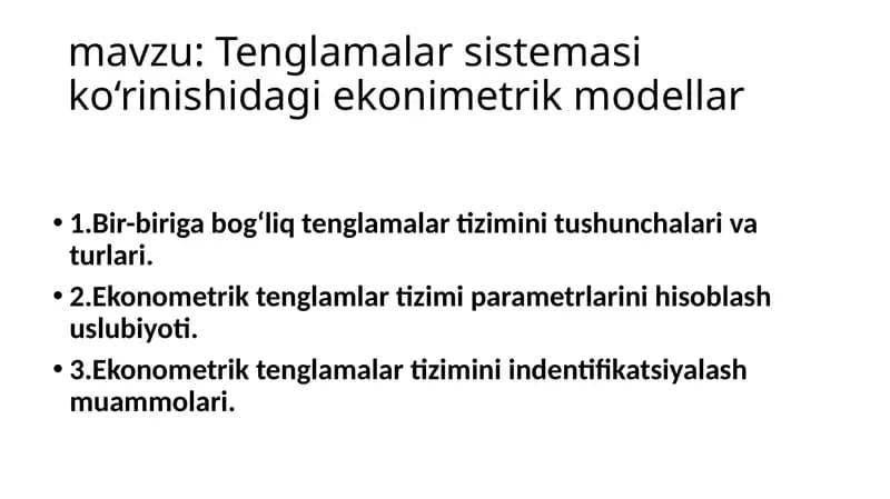 Ekonometrik Tenglamalar Sistemasining Ekonimetrik Modellar