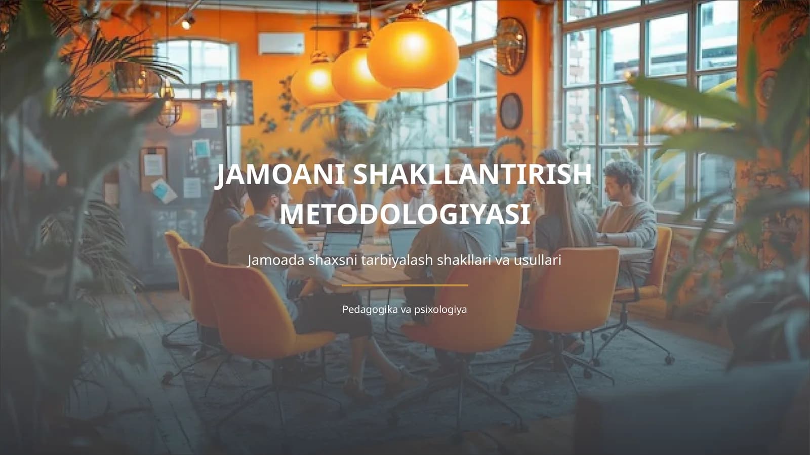 JAMOANI SHAKLLANTIRISH METODOLOGIYASI