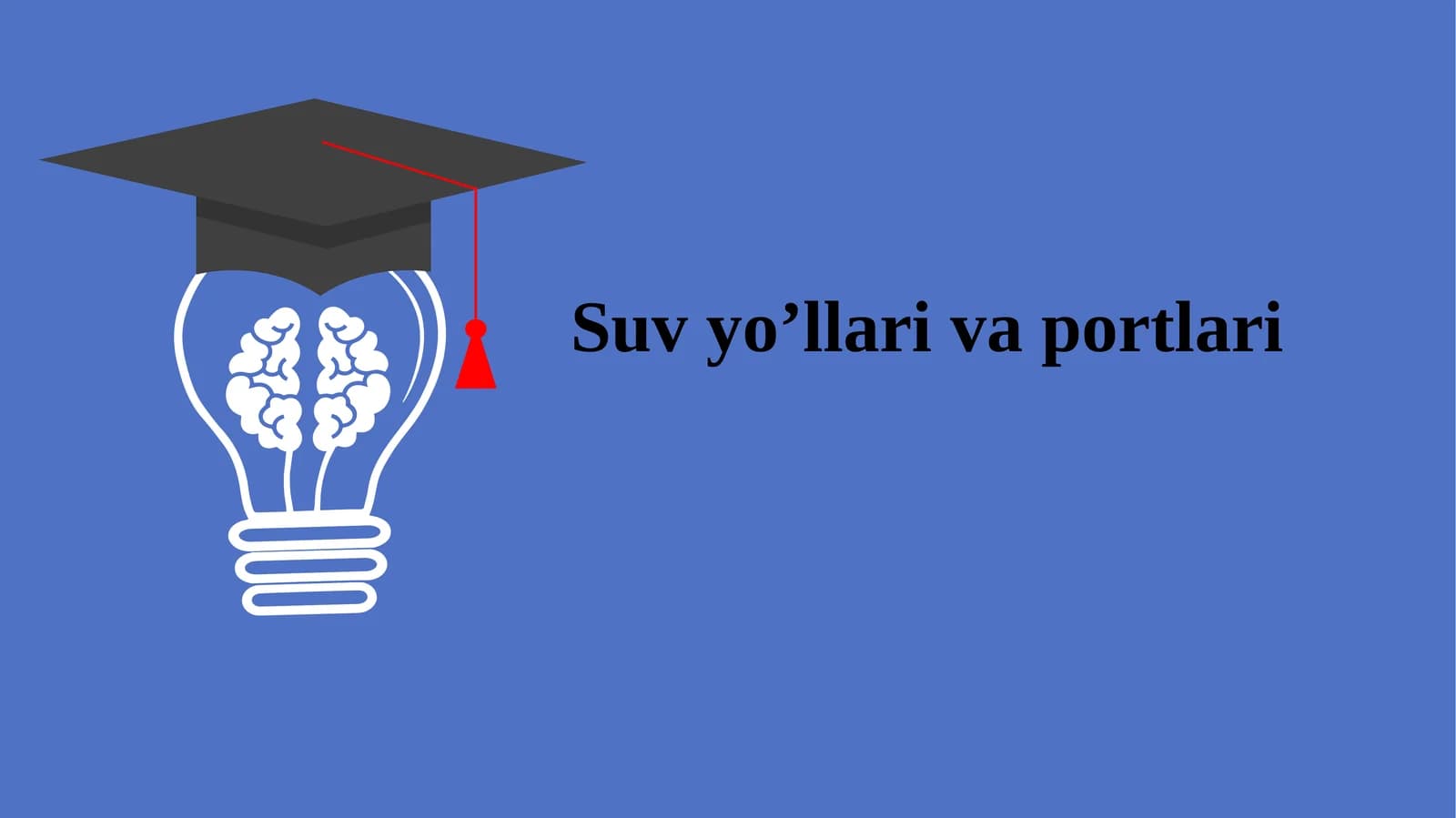Suv yo’llari va portlari