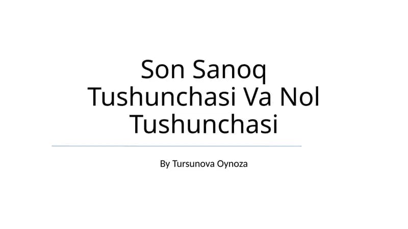 Son Sanoq Tushunchasi Va Nol Tushunchasi