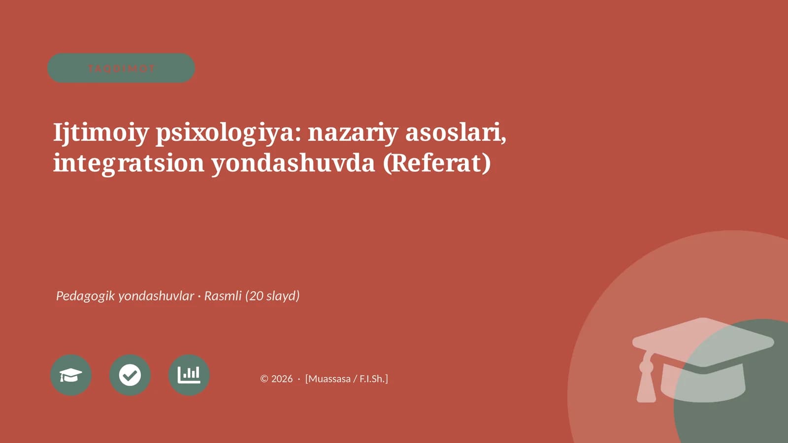 Ijtimoiy psixologiya: nazariy asoslari, integratsion yondashuvda (Referat)