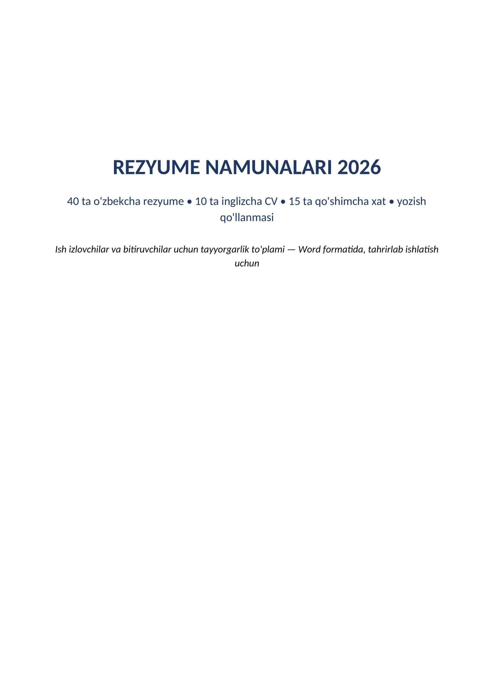 Rezyume namunalari 2026 uzbek tilida word CV va qoshimcha xat bilan tayyorgarlik toplami