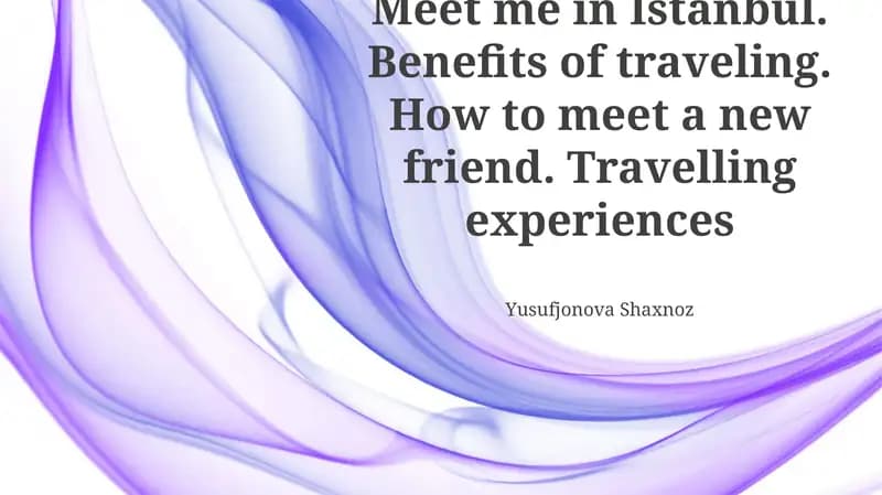 Istanbul: A Gateway to Friendship