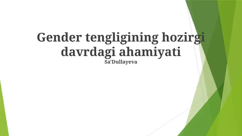 Gender tengligining hozirgi davrdagi ahamiyati