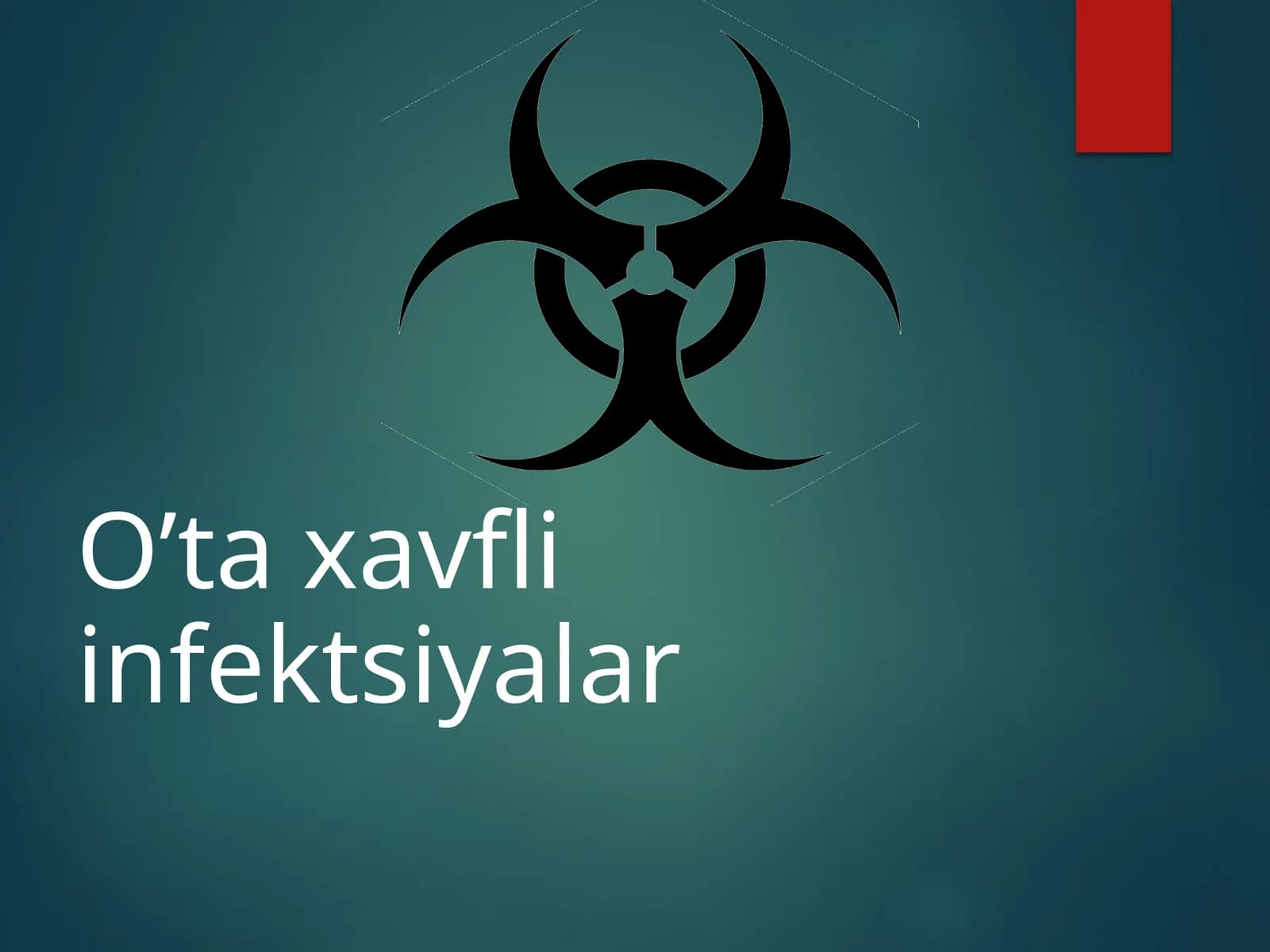 O’taxavfli infektsiyalar