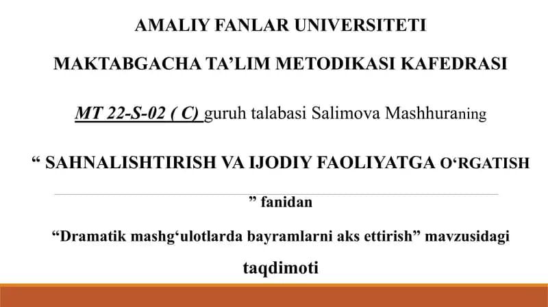 Dramatik mashgʻulotlarda bayramlarni aks ettirish.