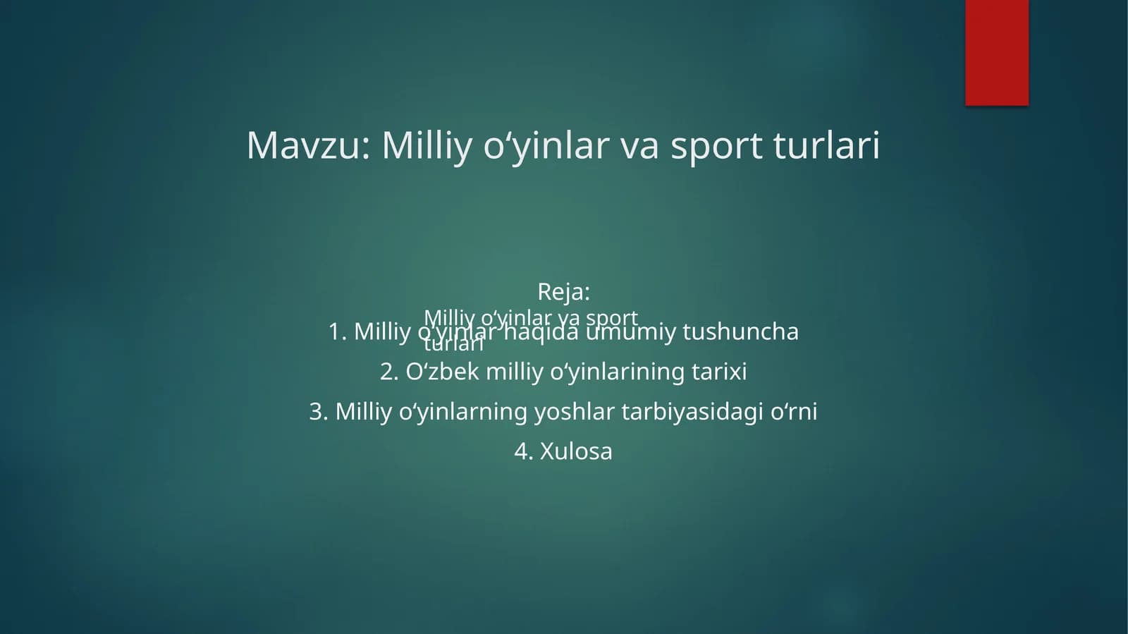 Milliy o‘yinlar va sport turlari