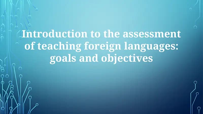 Introduction to the assessment of teaching foreign languages