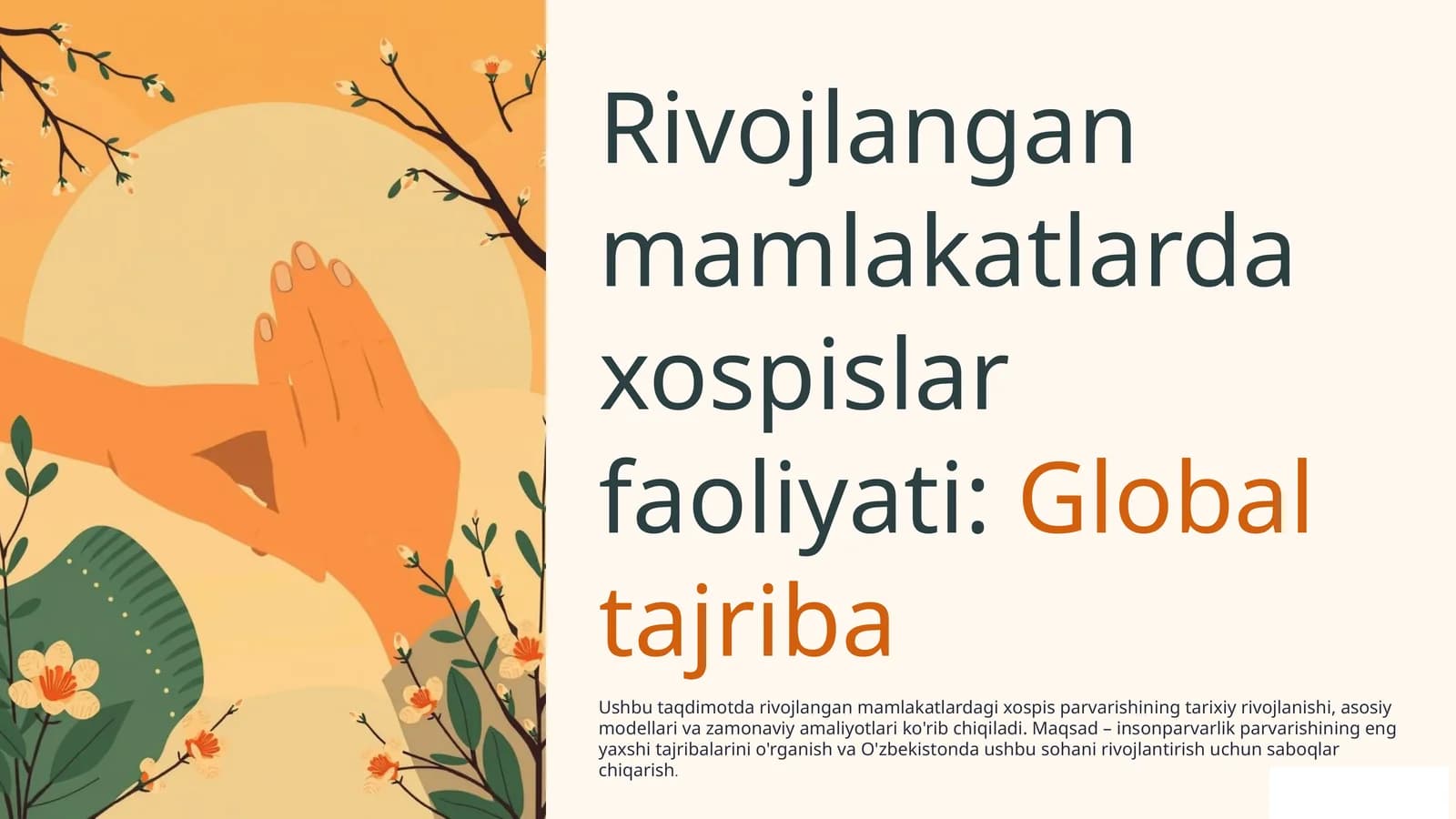 Rivojlangan mamlakatlarda xospislar faoliyati:Global tajriba