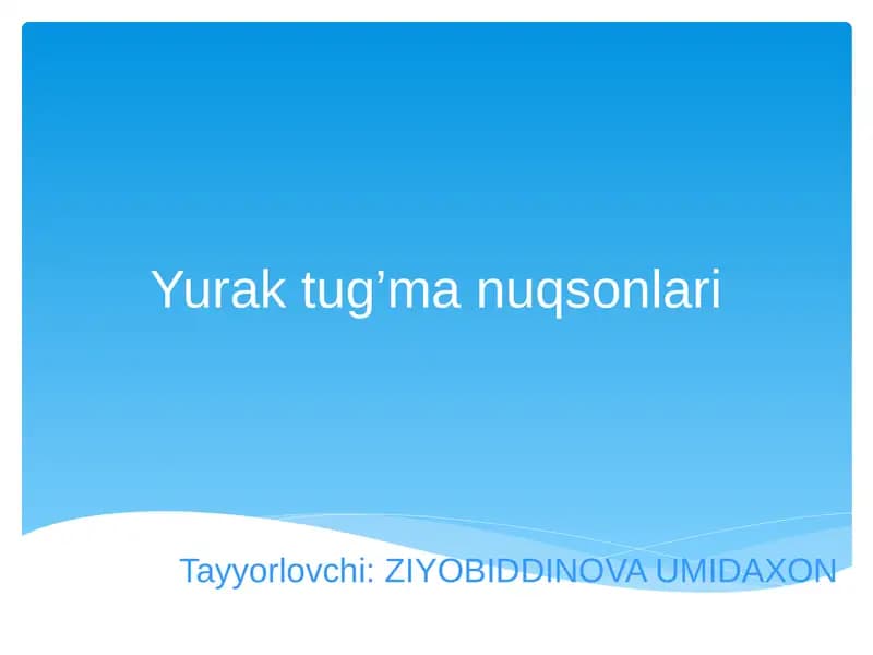 Yurak tug’ma nuqsonlari