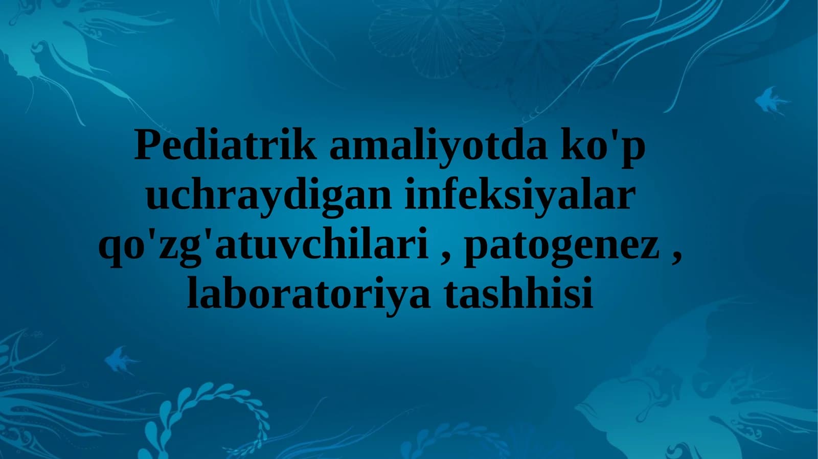 Bolalar infektsiyalari