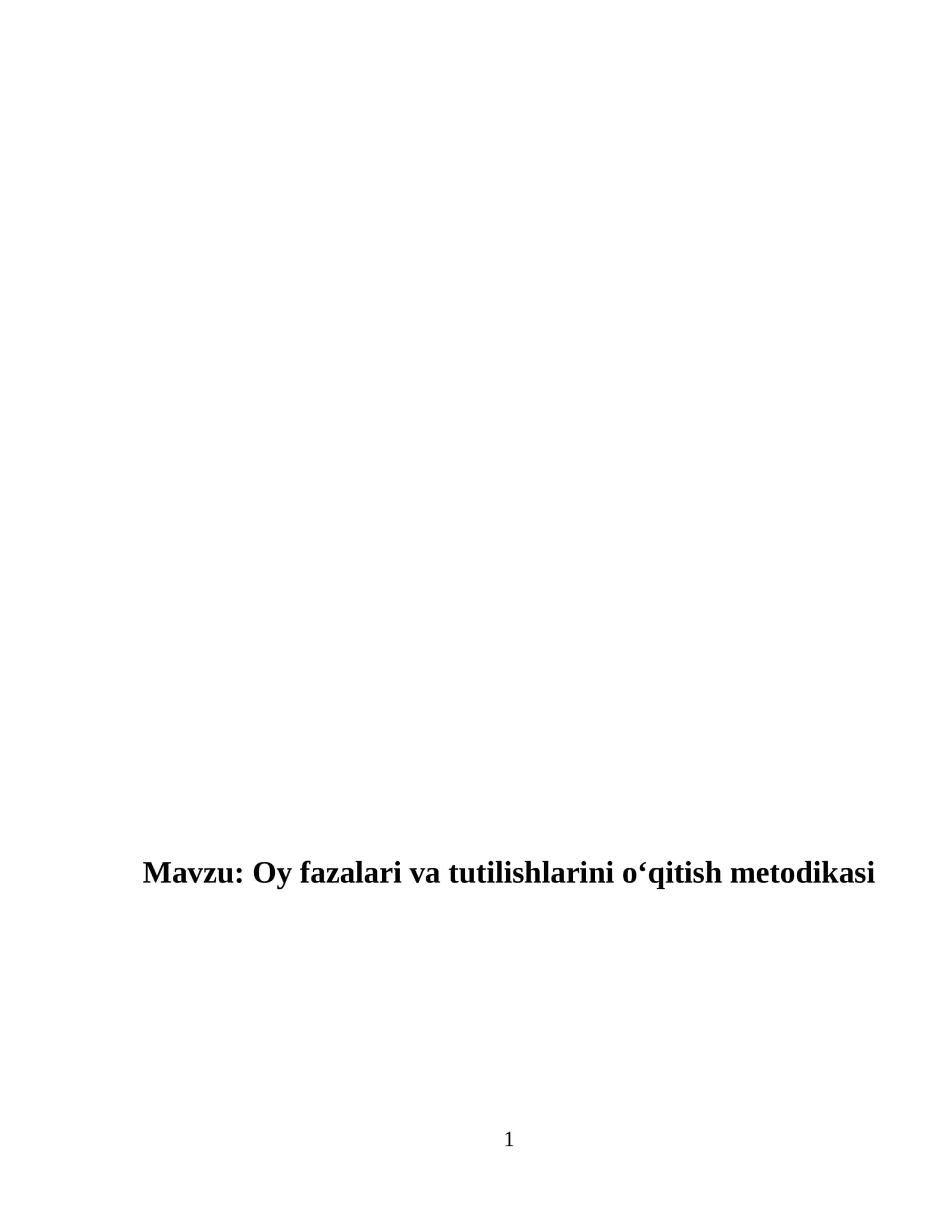 Oy fazalari va tutilishlarini o‘qitish metodikasi