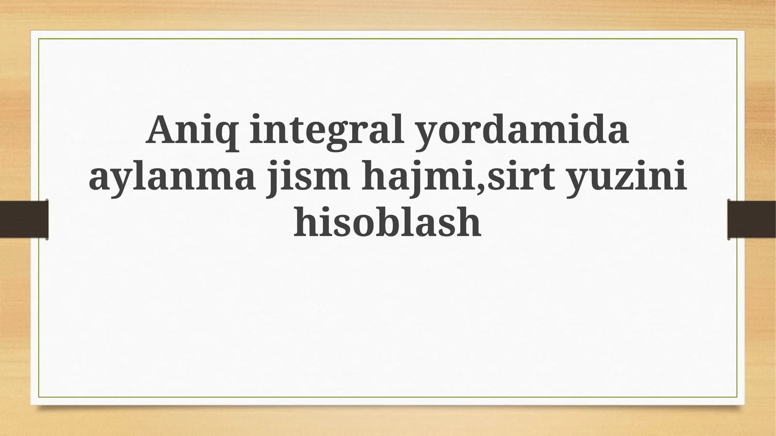 Aylanish jismining hajmi va sirt maydonini hisoblash