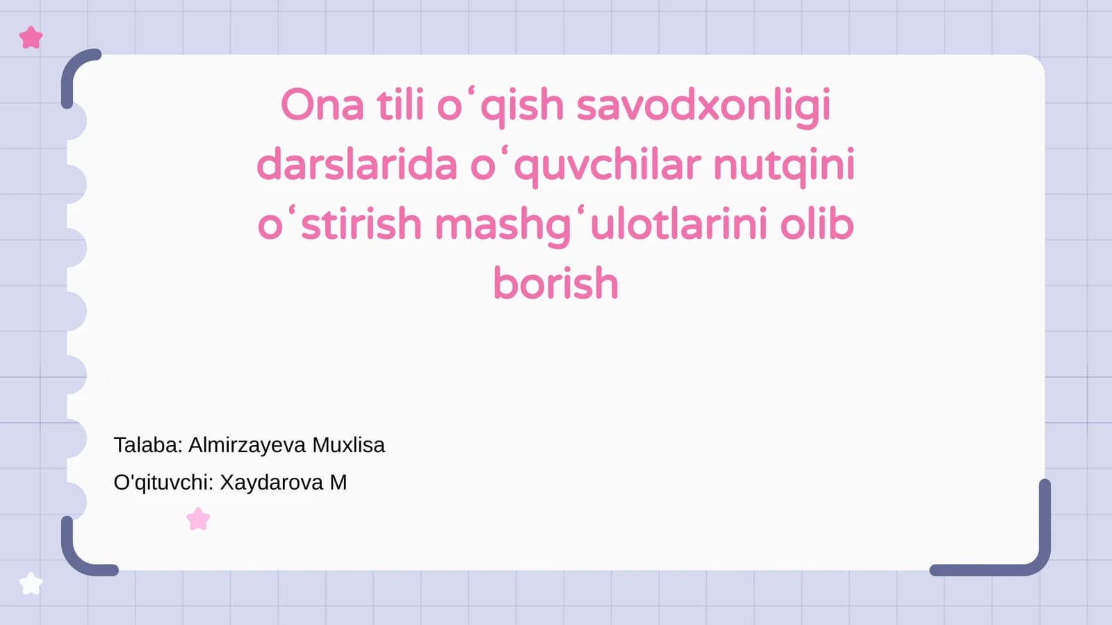 Ona tili oʻqish savodxonligi darslari