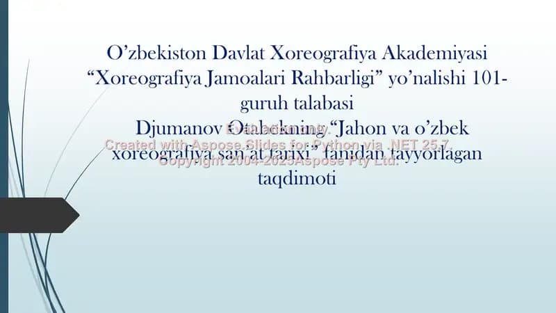 Jahon va o’zbek xoreografiya san’at tarixi