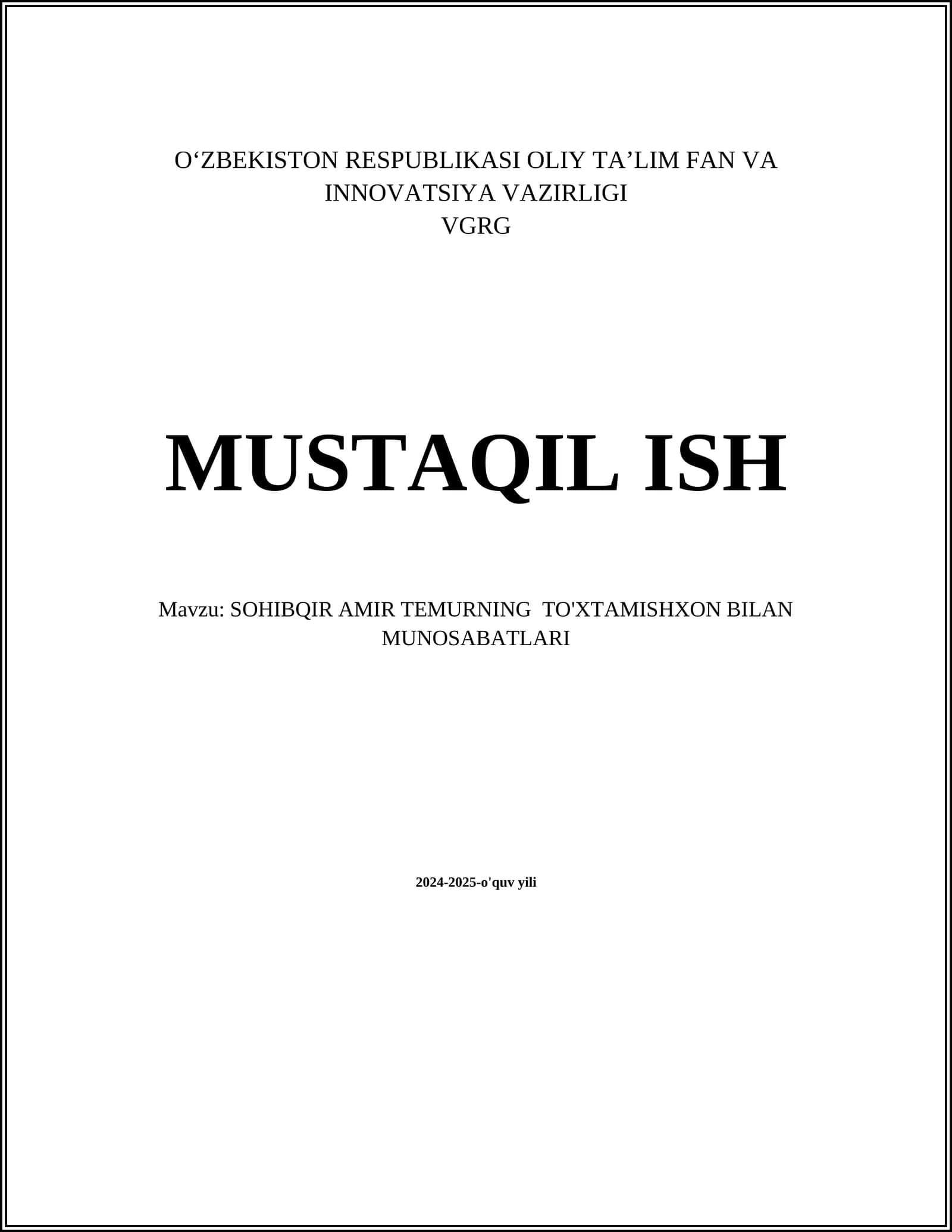 SOHIBQIR AMIR TEMURNING TO'XTAMISHXON BILAN MUNOSABATLARI